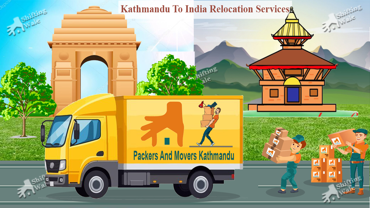 Kathmandu To India Household Goods Transportation!